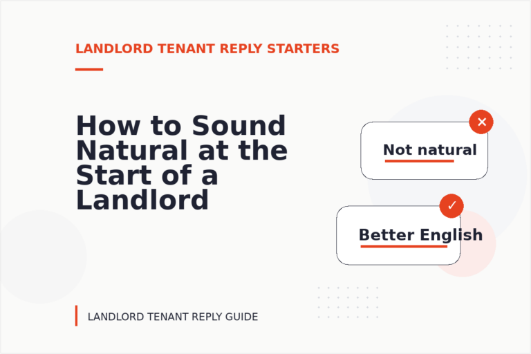 How to Sound Natural at the Start of a Landlord Tenant Reply How to Sound Natural at the Start of a Landlord Tenant Reply