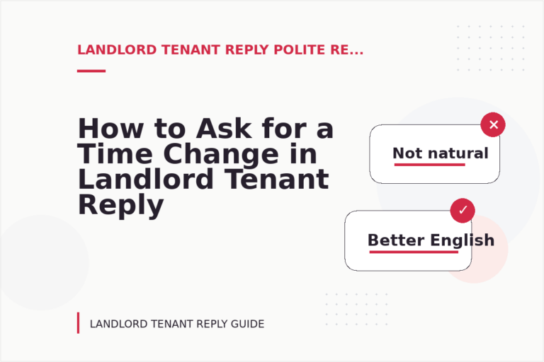How to Ask for a Time Change in Landlord Tenant Reply English How to Ask for a Time Change in Landlord Tenant Reply English