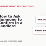How to Ask Someone to Confirm in a Landlord Tenant Reply