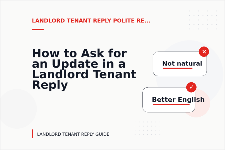 How to Ask for an Update in a Landlord Tenant Reply How to Ask for an Update in a Landlord Tenant Reply