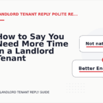 How to Say You Need More Time in a Landlord Tenant Reply