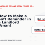 How to Make a Soft Reminder in a Landlord Tenant Reply