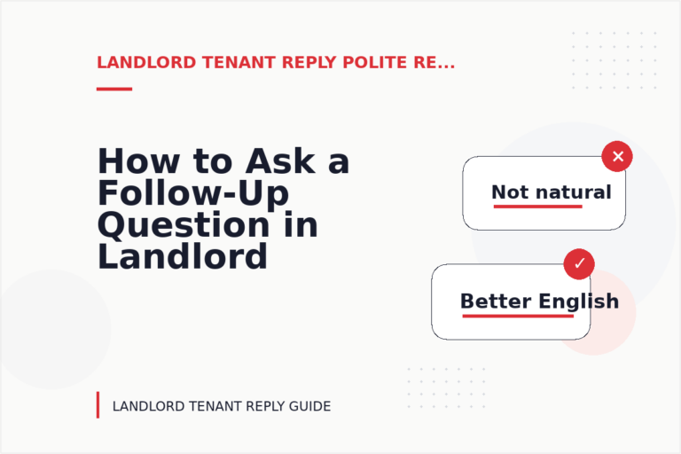 How to Ask a Follow-Up Question in Landlord Tenant Reply English How to Ask a Follow-Up Question in Landlord Tenant Reply English