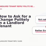 How to Ask for a Change Politely in a Landlord Tenant Reply