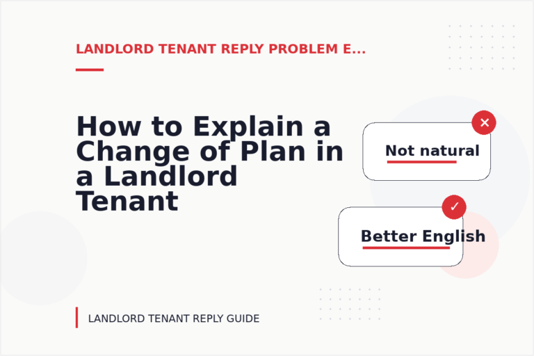 How to Explain a Change of Plan in a Landlord Tenant Reply How to Explain a Change of Plan in a Landlord Tenant Reply